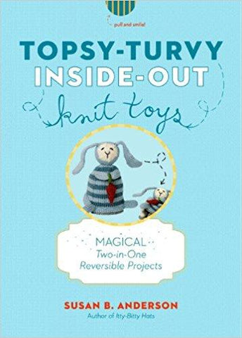 Topsy Turvy Inside Out Knitted Toys